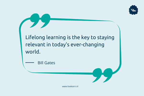 Learning quote by Bill Gates